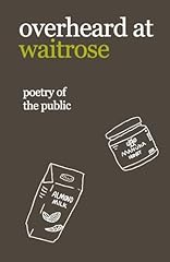Overheard waitrose poetry for sale  Delivered anywhere in UK