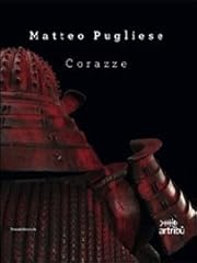 Matteo pugliese. corazze. usato  Spedito ovunque in Italia 