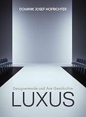 Luxus designermode geschichte gebraucht kaufen  Wird an jeden Ort in Deutschland