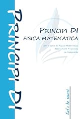 Principi fisica matematica usato  Spedito ovunque in Italia 