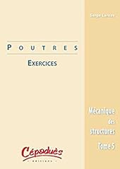 Poutres exercices tome d'occasion  Livré partout en Belgiqu