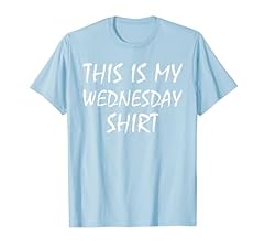 Wednesday shirt funny for sale  Delivered anywhere in UK