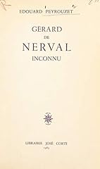 Gérard nerval inconnu d'occasion  Livré partout en France