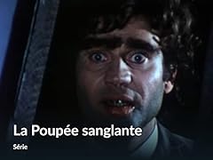 Poupée sanglante d'occasion  Livré partout en France