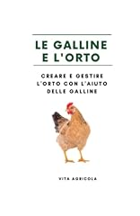Galline orto creare usato  Spedito ovunque in Italia 