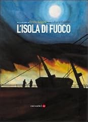 Isola fuoco. ediz. usato  Spedito ovunque in Italia 