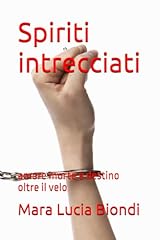 Spiriti intrecciati amore usato  Spedito ovunque in Italia 