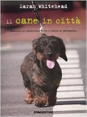 Cane città. manuale usato  Spedito ovunque in Italia 