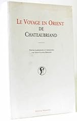 Voyage orient chateaubriand d'occasion  Livré partout en France