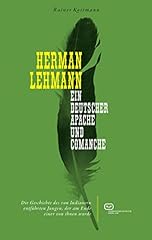 Herman lehmann deutscher gebraucht kaufen  Wird an jeden Ort in Deutschland