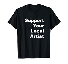 Support local artist for sale  Delivered anywhere in USA 
