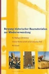 Bergung historischer baumateri gebraucht kaufen  Wird an jeden Ort in Deutschland