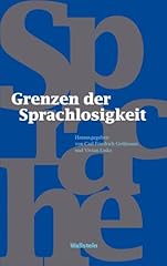 Grenzen sprachlosigkeit gebraucht kaufen  Wird an jeden Ort in Deutschland