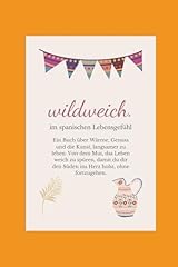 Wildweich spanischen lebensgef gebraucht kaufen  Wird an jeden Ort in Deutschland