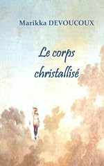Corps christallisé lorsque for sale  Delivered anywhere in USA 