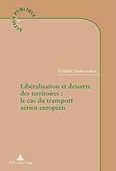 Liberalisation desserte territ d'occasion  Livré partout en Belgiqu