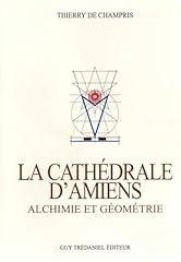 Cathédrale amiens alchimie d'occasion  Livré partout en France