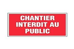 Panneau chantier interdit d'occasion  Livré partout en France