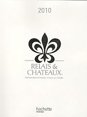 Guide relais châteaux d'occasion  Livré partout en France