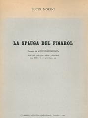 Spluga del figarol. usato  Spedito ovunque in Italia 