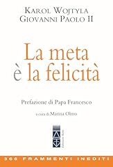 Meta felicità. 366 usato  Spedito ovunque in Italia 