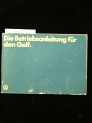 Betriebsanleitung den golf gebraucht kaufen  Wird an jeden Ort in Deutschland