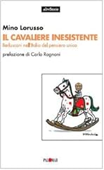 Cavaliere inesistente. berlusc usato  Spedito ovunque in Italia 