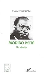 Modibo keïta destin d'occasion  Livré partout en France