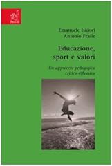 Educazione sport valori. usato  Spedito ovunque in Italia 