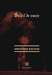 soleil sucre d'occasion soleil sucre d'occasion Livré partout en France