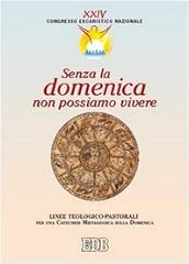 Senza domenica non usato  Spedito ovunque in Italia 