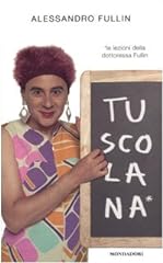 Tuscolana. lezioni della usato  Spedito ovunque in Italia 