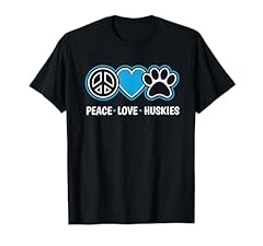 Peace love huskies for sale  Delivered anywhere in USA 
