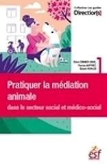 Pratiquer médiation animale d'occasion  Livré partout en France