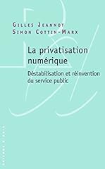 Privatisation numérique déstabilisation d'occasion  Livré partout en France