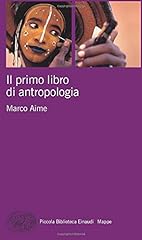 Primo libro antropologia usato  Spedito ovunque in Italia 
