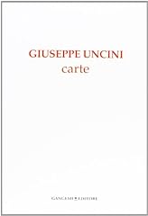 Giuseppe uncini. carte. usato  Spedito ovunque in Italia 