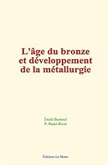 âge bronze développement d'occasion  Livré partout en France