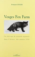 Vosges fox farm d'occasion  Livré partout en France