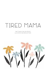 Tired mama for sale  Delivered anywhere in USA 