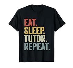 Eat sleep tutor for sale  Delivered anywhere in USA 