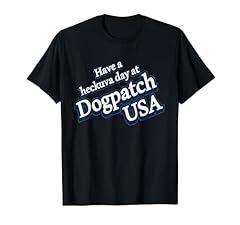 Heckuva day dogpatch for sale  Delivered anywhere in USA 