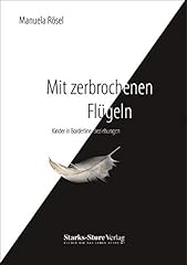 Zerbrochenen flügeln kinder gebraucht kaufen  Wird an jeden Ort in Deutschland