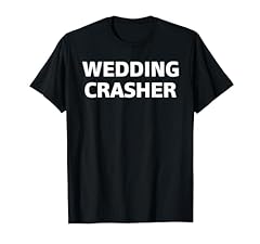 Wedding crasher funny for sale  Delivered anywhere in USA 
