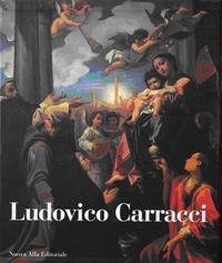 Ludovico carracci. catalogo usato  Spedito ovunque in Italia 