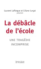 Débâcle école tragédie d'occasion  Livré partout en Belgiqu