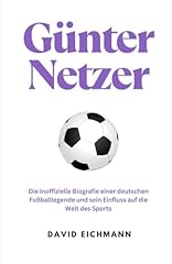 Günter netzer inoffizielle gebraucht kaufen  Wird an jeden Ort in Deutschland