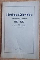 Institution sainte marie d'occasion  Livré partout en France