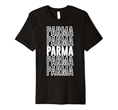 Parma premium shirt for sale  Delivered anywhere in USA 