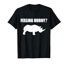 Feeling horny shirt for sale  Delivered anywhere in USA 